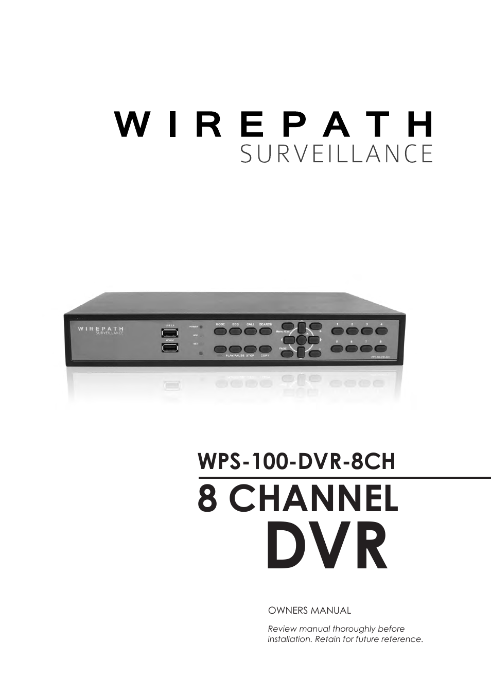 Staub Electronics WPS-100-DVR-8CH WIREPATH - 8 CHANNEL DVR W_500GB HDD User Manual | 115 pages