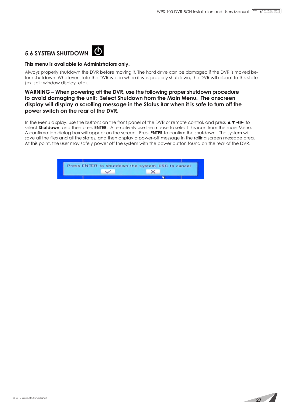 6 system shutdown | Staub Electronics WPS-100-DVR-8CH WIREPATH - 8 CHANNEL DVR W_500GB HDD User Manual | Page 27 / 115