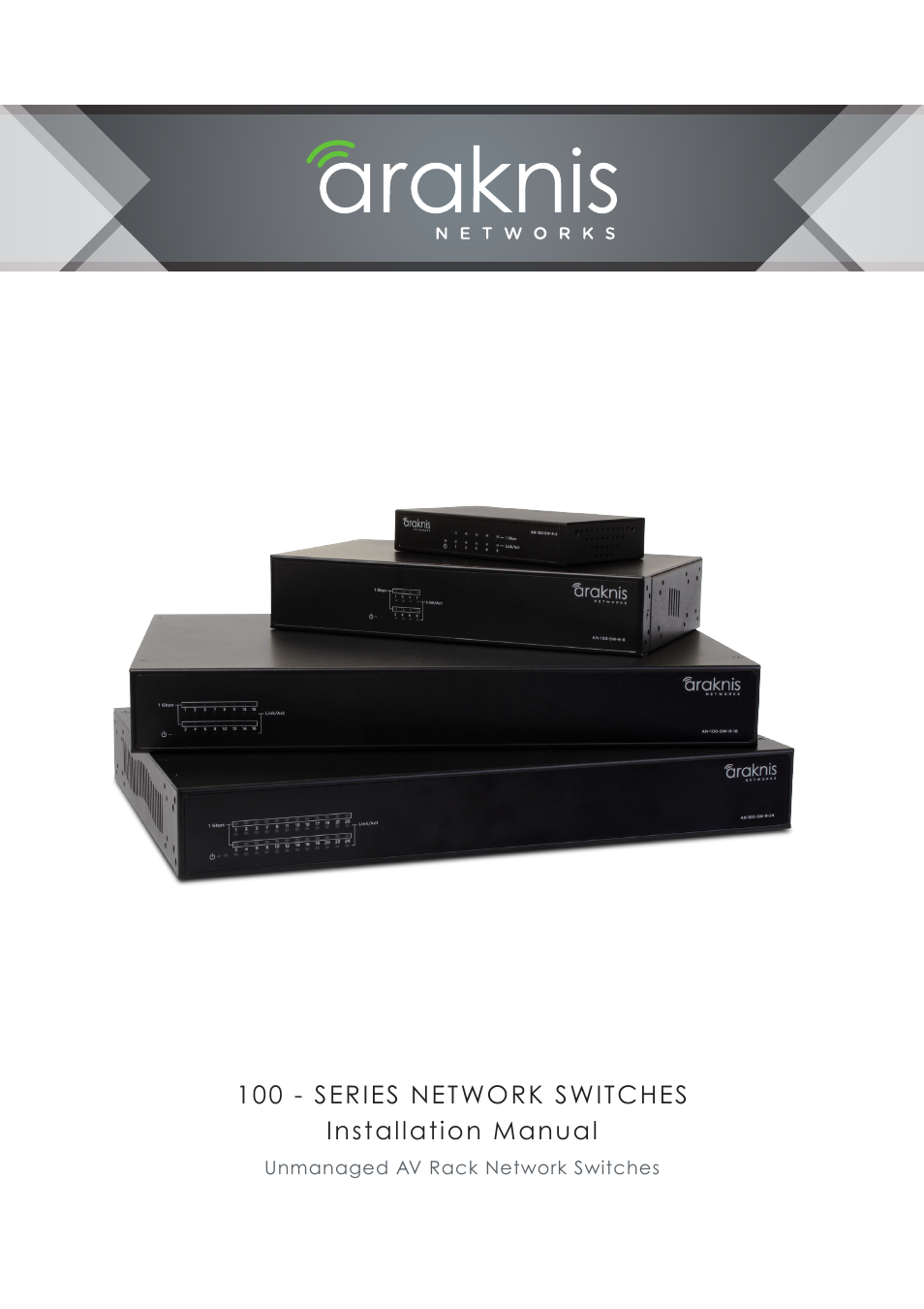 Staub Electronics AN-100-SERIES ARAKNIS - 100-SERIES 8-PORT UNMANAGED GIGABIT SWITCH WITH REAR PORTS User Manual | 22 pages