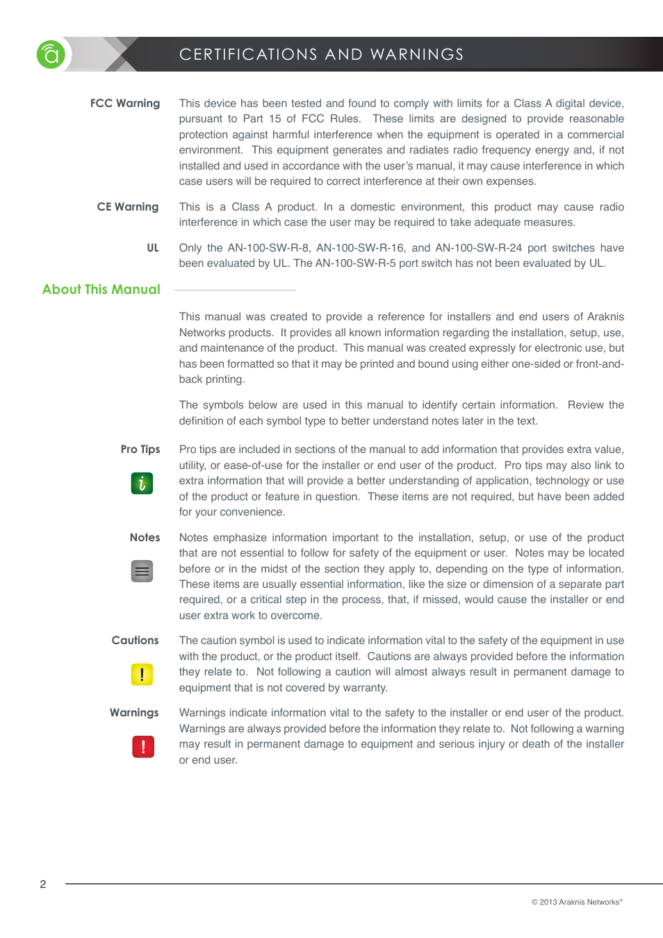 Cert and warnings, Fcc warning, Ce warning | About this manual, Pro tips, Notes, Cautions, Warning, Certifications and warnings | Staub Electronics AN-100-SERIES ARAKNIS - 100-SERIES 8-PORT UNMANAGED GIGABIT SWITCH WITH REAR PORTS User Manual | Page 2 / 22