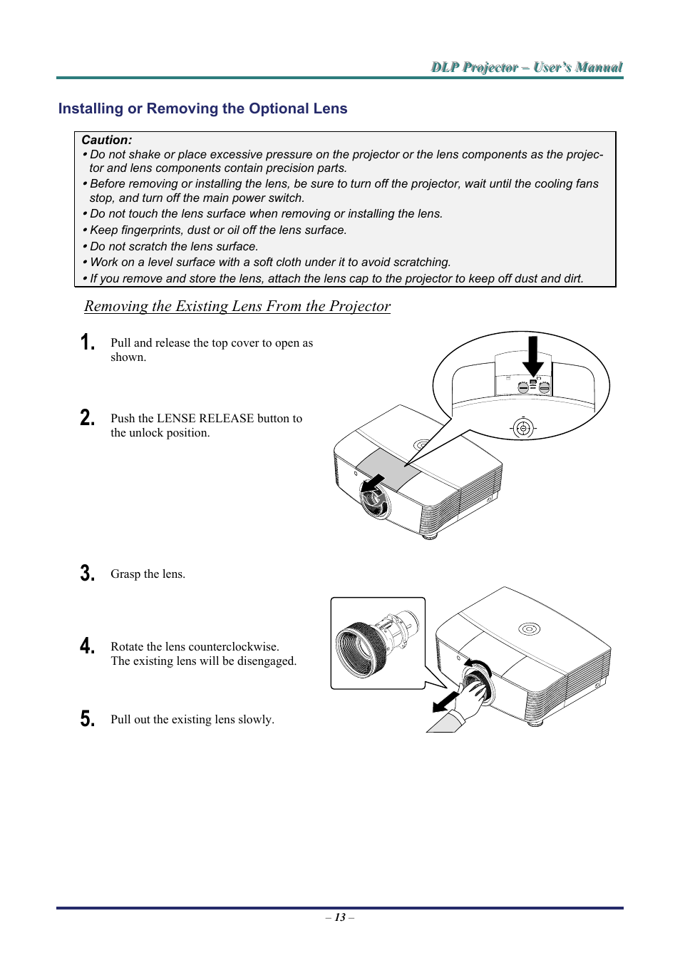 Installing or removing the optional lens, Removing the existing lens from the projector, Nstalling or | Emoving the, Ptional | Staub Electronics H5085 VIVITEK - 1080P HOME THEATRE PROJECTOR (1800 LUMENS) User Manual | Page 19 / 56