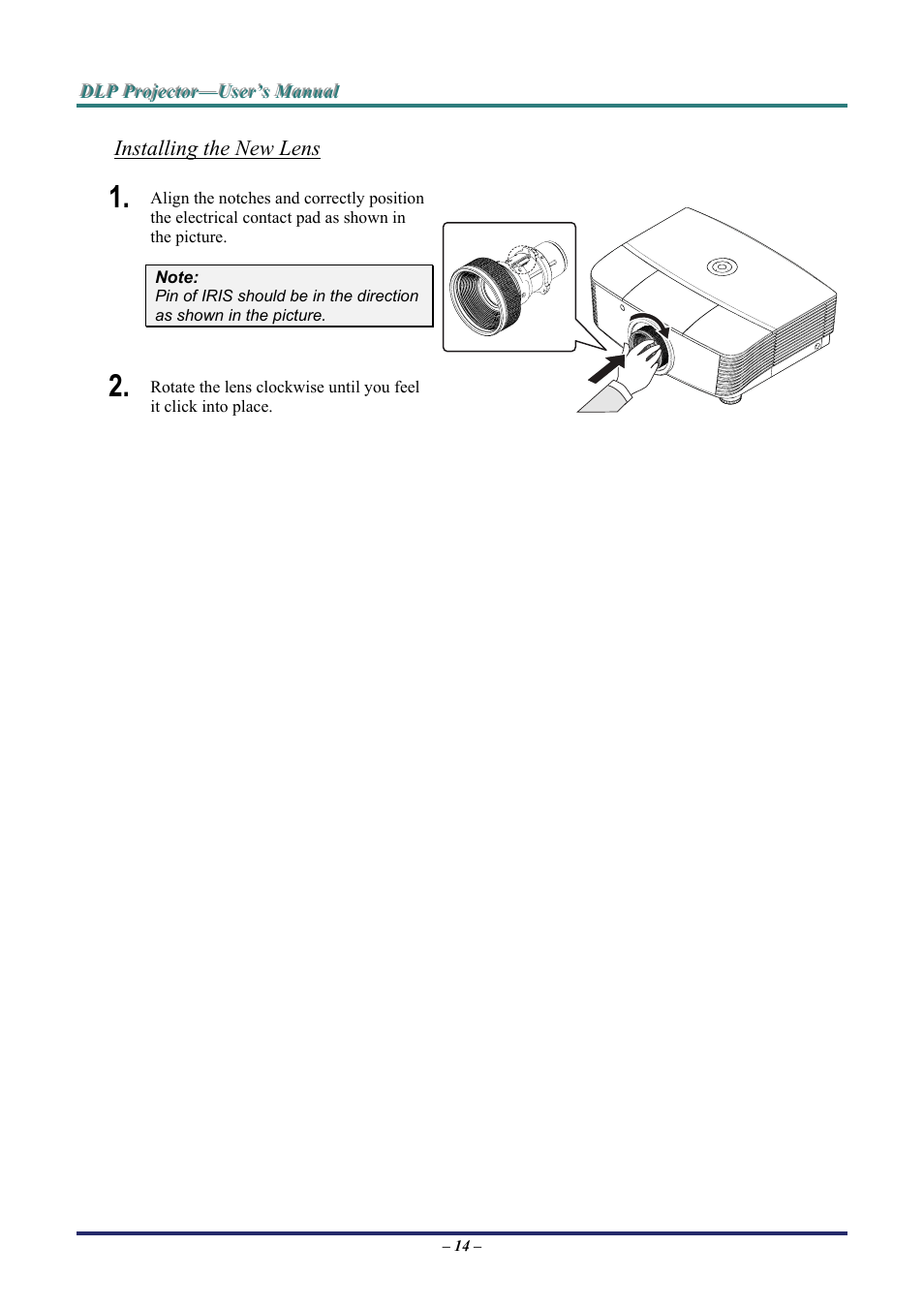 Installing the new lens | Staub Electronics H5085 VIVITEK - 1080P HOME THEATRE PROJECTOR (1800 LUMENS) User Manual | Page 20 / 56