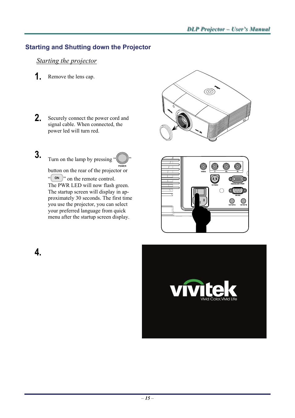 Starting and shutting down the projector, Starting the projector, Tarting and | Hutting down the, Rojector | Staub Electronics H5085 VIVITEK - 1080P HOME THEATRE PROJECTOR (1800 LUMENS) User Manual | Page 21 / 56