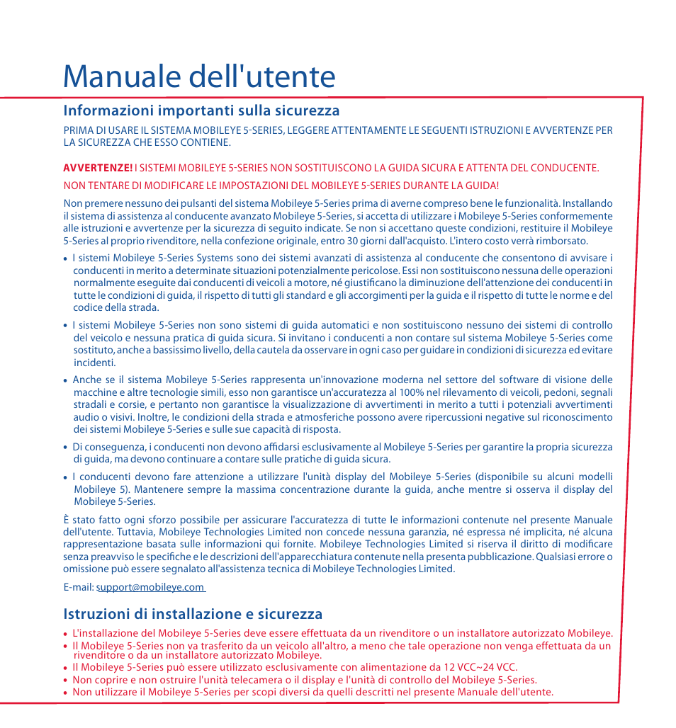 Manuale dell'utente, Informazioni importanti sulla sicurezza, Istruzioni di installazione e sicurezza | Staub Electronics ME-560 MOBILEYE - IMPROVED AFTERMARKET COLLISION PREVENTION SYSTEM W_ IOS SUPPORT User Manual | Page 39 / 100