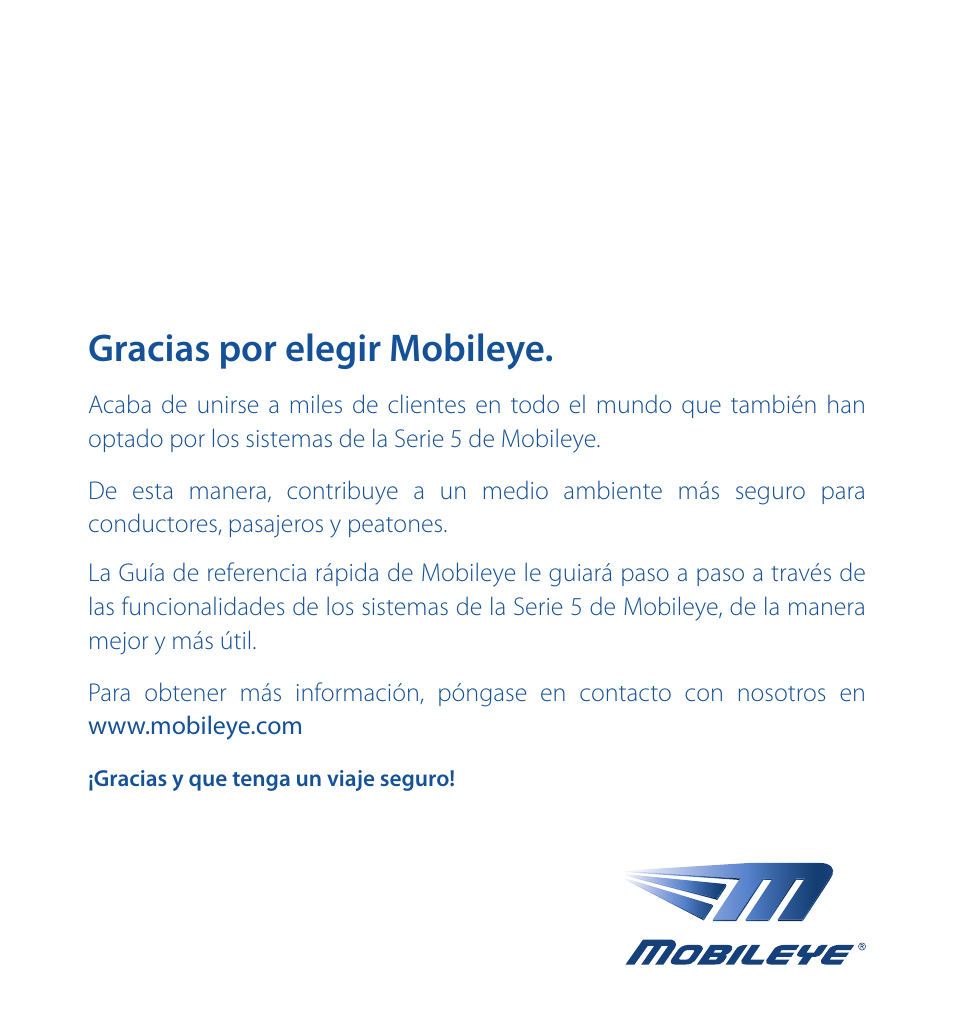 Gracias por elegir mobileye | Staub Electronics ME-560 MOBILEYE - IMPROVED AFTERMARKET COLLISION PREVENTION SYSTEM W_ IOS SUPPORT User Manual | Page 50 / 100