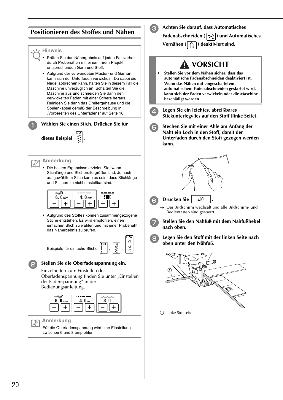 Vorsicht, Positionieren des stoffes und nähen | Brother NX-2000 User Manual | Page 22 / 88