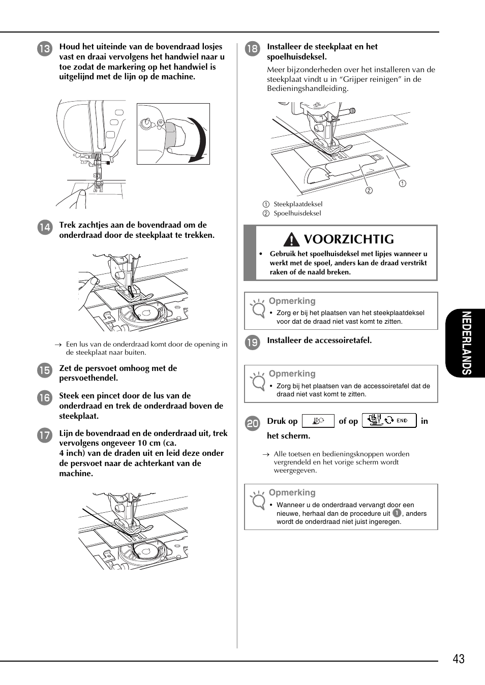 Voorzichtig, 43 ne de rlands | Brother NX-2000 User Manual | Page 45 / 88