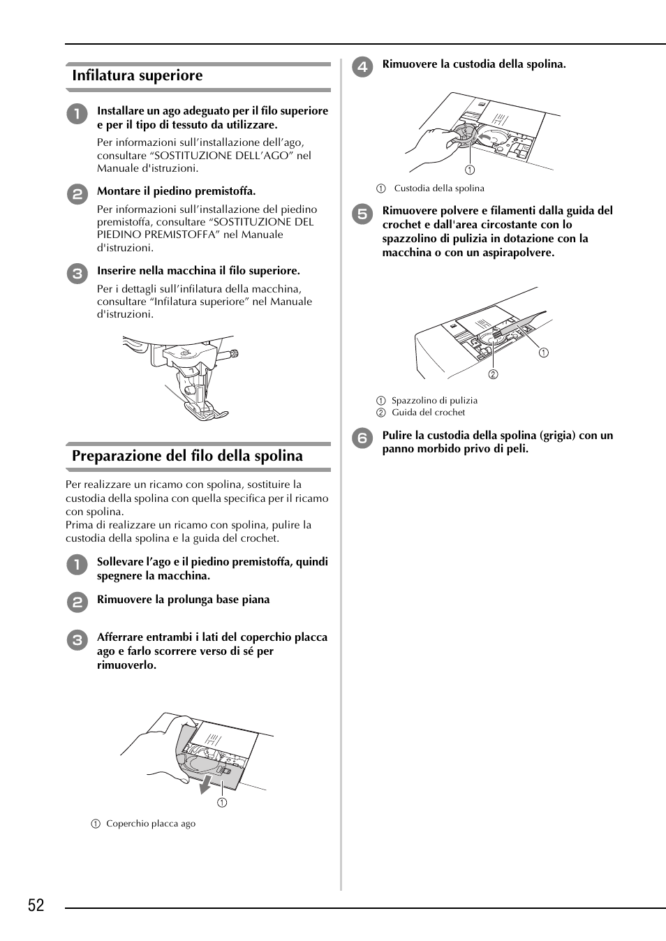 Infilatura superiore, Preparazione del filo della spolina | Brother NX-2000 User Manual | Page 54 / 88