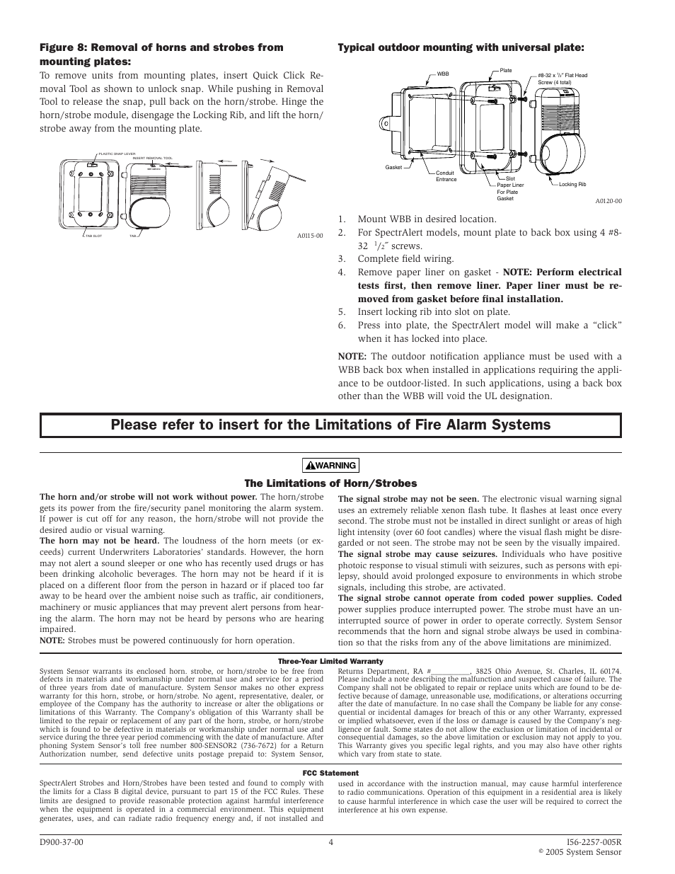 The limitations of horn/strobes, Typical outdoor mounting with universal plate | System Sensor S1224MCK, P1224MCK and H12_24K User Manual | Page 4 / 4