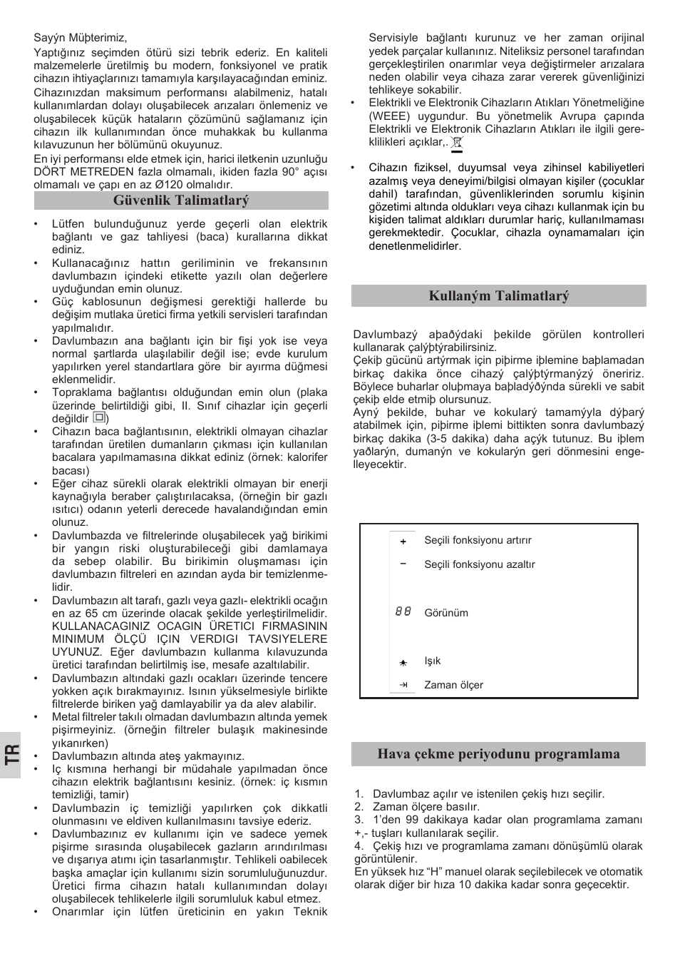 Kullaným talimatlarý, Hava çekme periyodunu programlama, Güvenlik talimatlarý | Teka CC-40 STAINLESS STEEL User Manual | Page 22 / 44