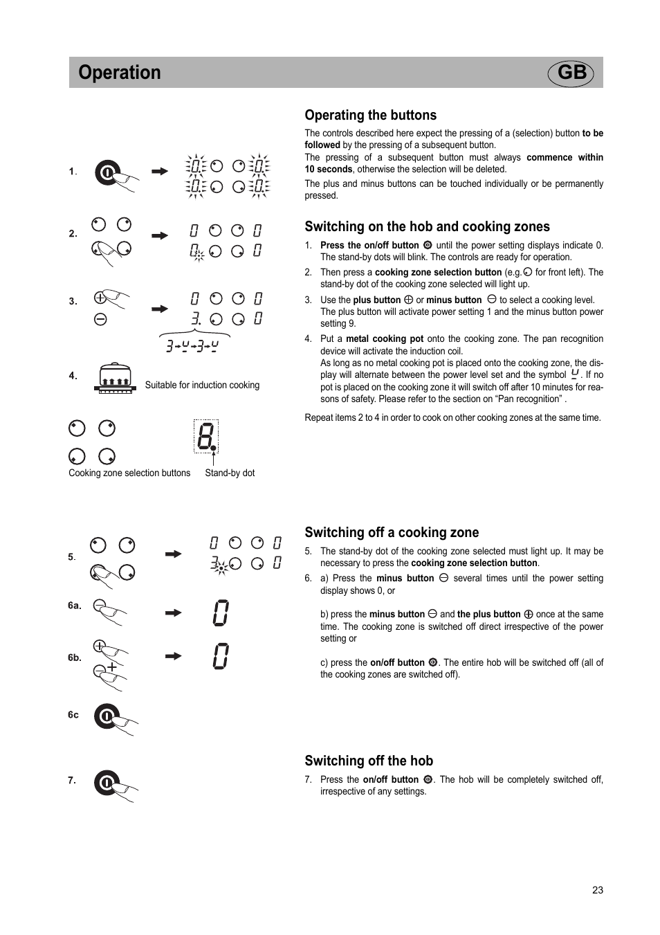 Operation gb, Operating the buttons, Switching on the hob and cooking zones | Switching off a cooking zone, Switching off the hob | Teka GKST 95 N i4 Select User Manual | Page 23 / 113