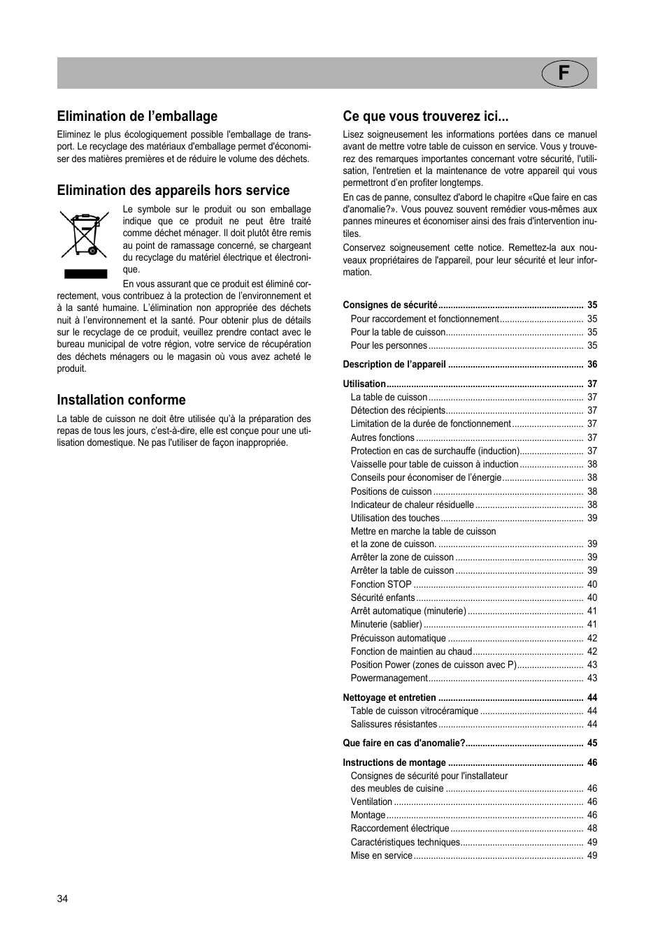 Elimination de l’emballage, Elimination des appareils hors service, Installation conforme | Ce que vous trouverez ici | Teka GKST 95 N i4 Select User Manual | Page 34 / 113