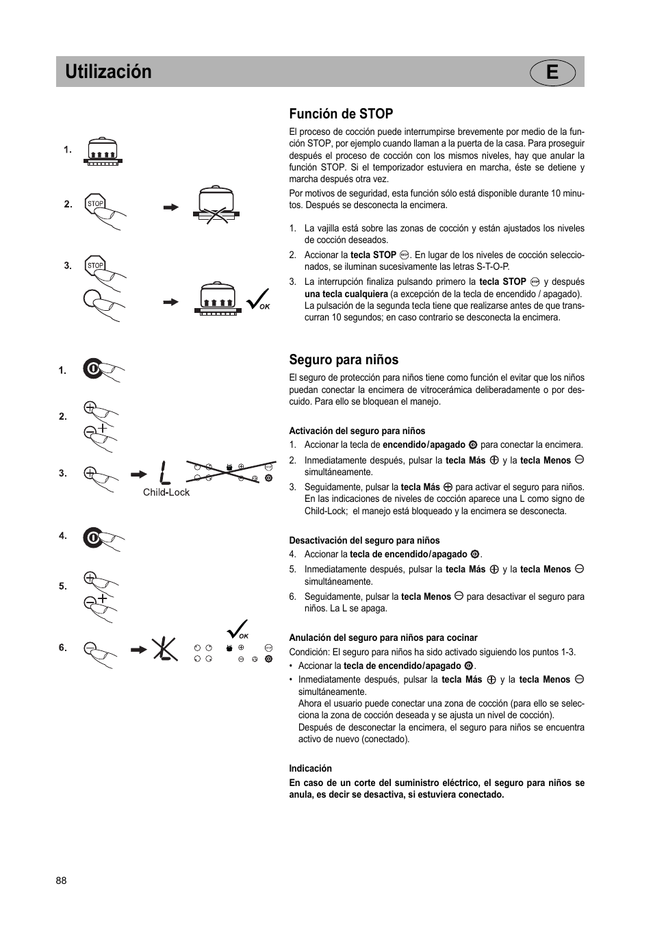 Utilización e, Función de stop, Seguro para niños | Teka GKST 95 N i4 Select User Manual | Page 88 / 113