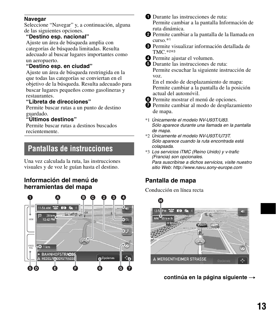 Pantallas de instrucciones, Información del menú de herramientas del mapa, Pantalla de mapa | Sony NV-U83 User Manual | Page 131 / 194