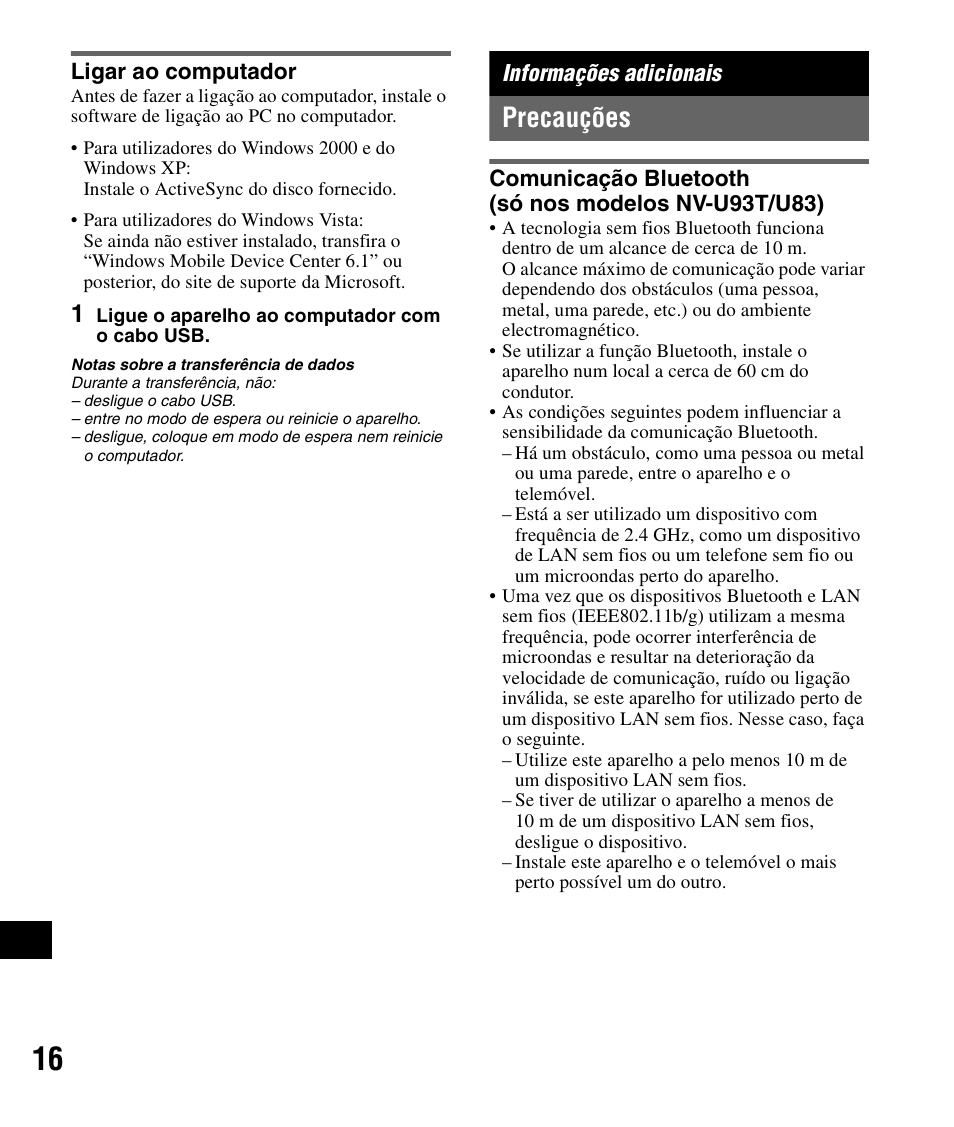 Ligar ao computador, Informações adicionais, Precauções | Comunicação bluetooth (só nos modelos nv-u93t/u83) | Sony NV-U83 User Manual | Page 180 / 194