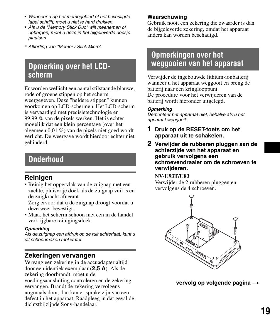 Opmerking over het lcd- scherm, Onderhoud, Reinigen | Zekeringen vervangen, Opmerkingen over het weggooien van het apparaat, Opmerking over het lcd-scherm onderhoud, Reinigen zekeringen vervangen, Opmerkingen over het weggooien van het, Apparaat | Sony NV-U83 User Manual | Page 89 / 194