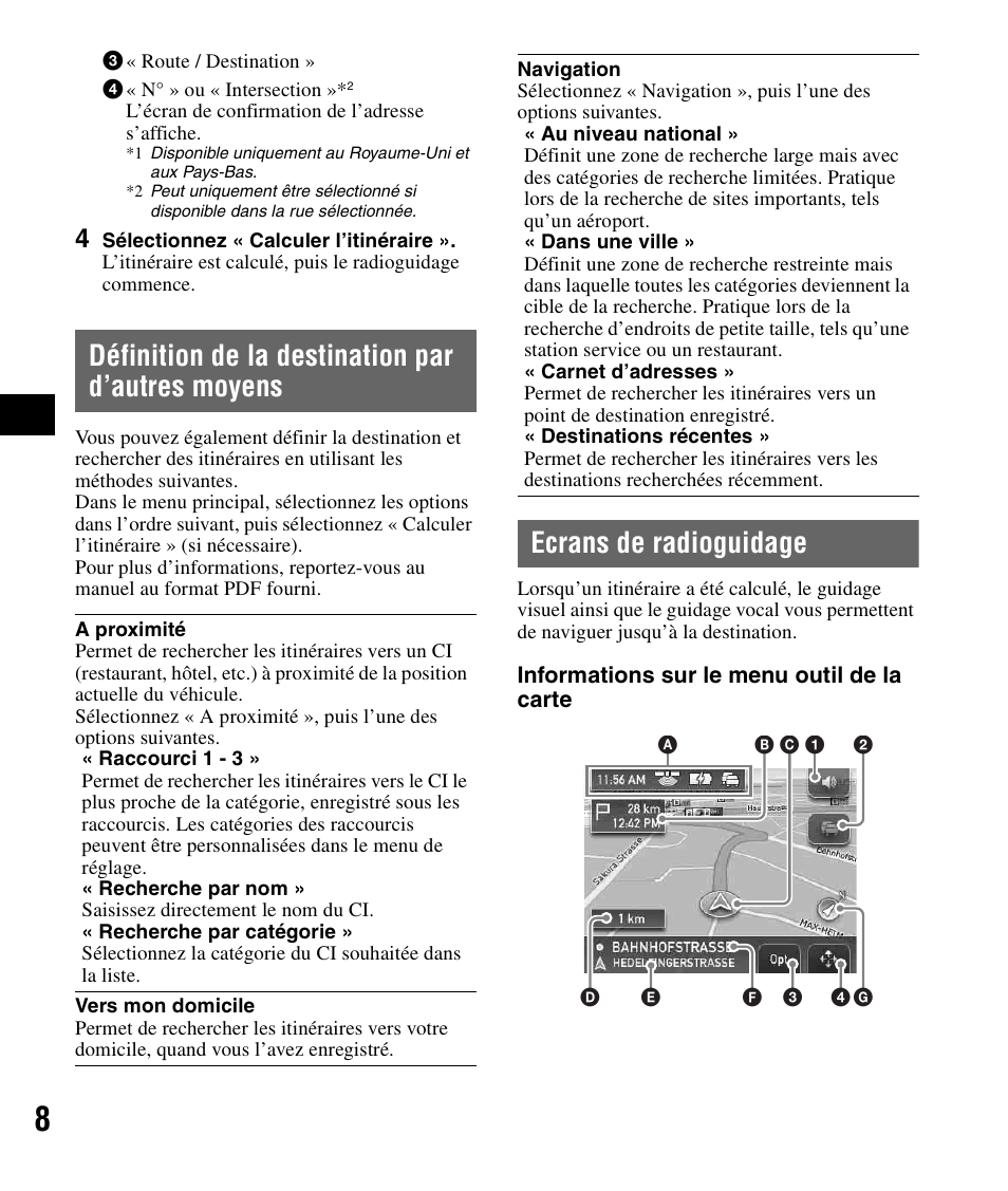 Définition de la destination par d’autres moyens, Ecrans de radioguidage, Définition de la destination | Par d’autres moyens | Sony NV-U72TW User Manual | Page 36 / 116