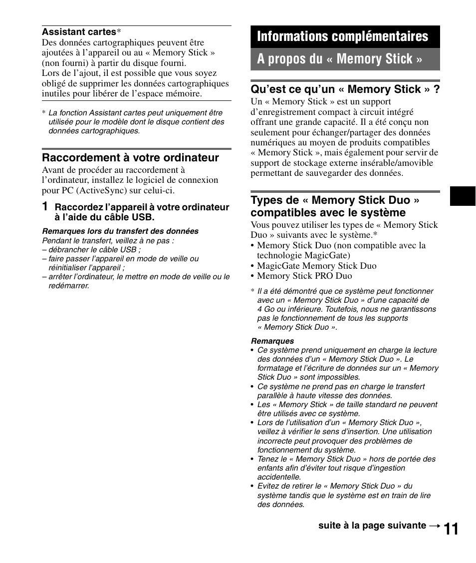 Raccordement à votre ordinateur, Informations complémentaires, A propos du « memory stick | Qu’est ce qu’un « memory stick | Sony NV-U72TW User Manual | Page 39 / 116