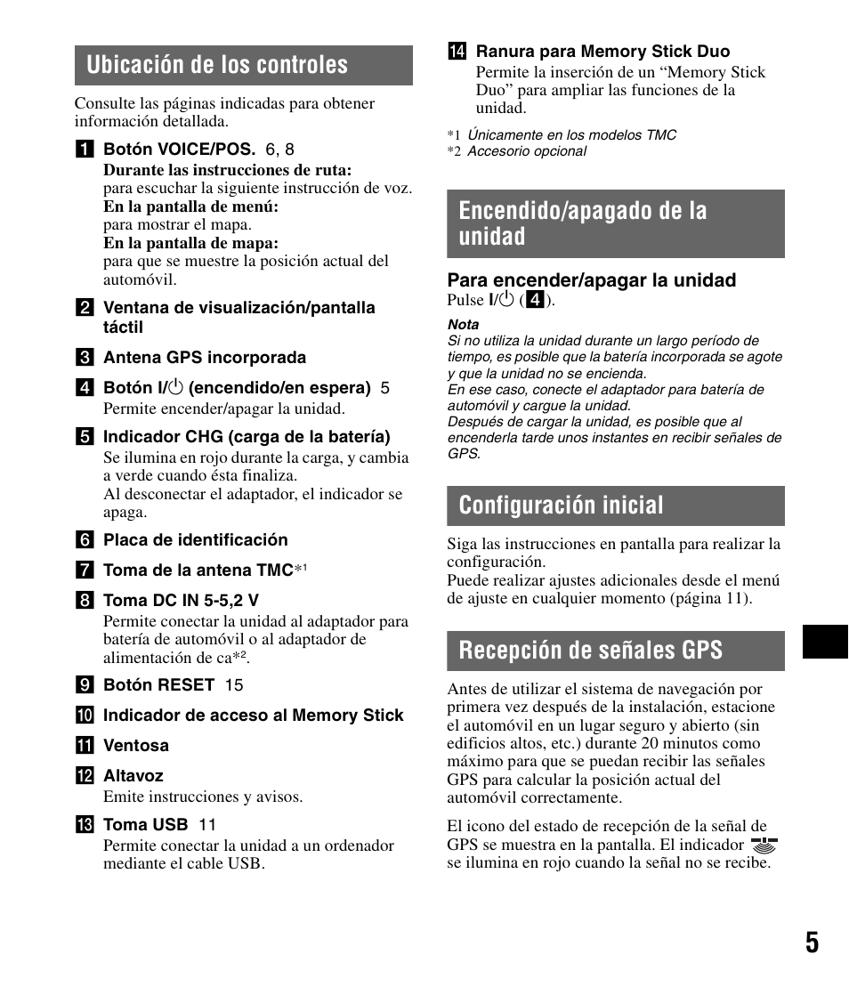 Ubicación de los controles, Encendido/apagado de la unidad, Configuración inicial | Recepción de señales gps | Sony NV-U72TW User Manual | Page 75 / 116