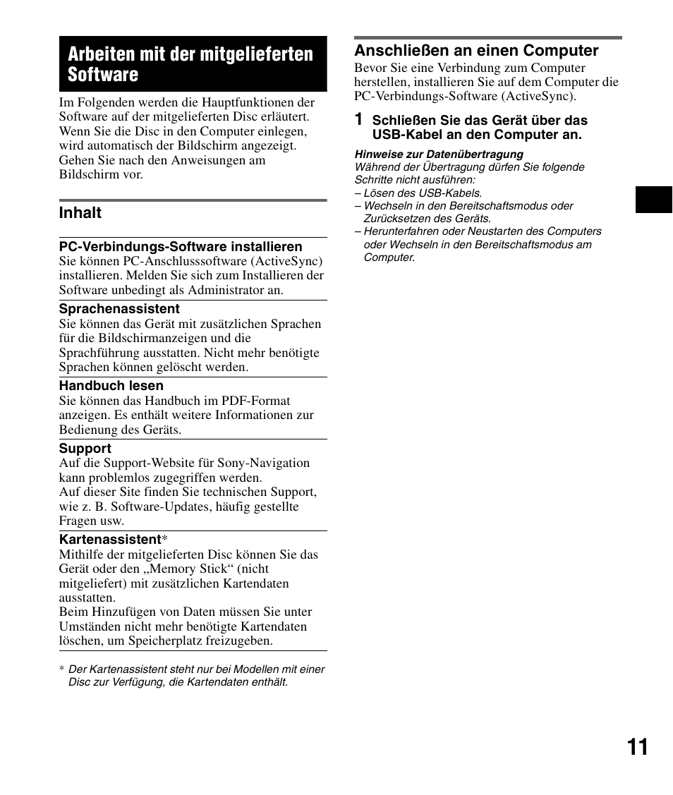 Arbeiten mit der mitgelieferten software, Inhalt, Anschließen an einen computer | Inhalt anschließen an einen computer | Sony NV-U82B User Manual | Page 25 / 122