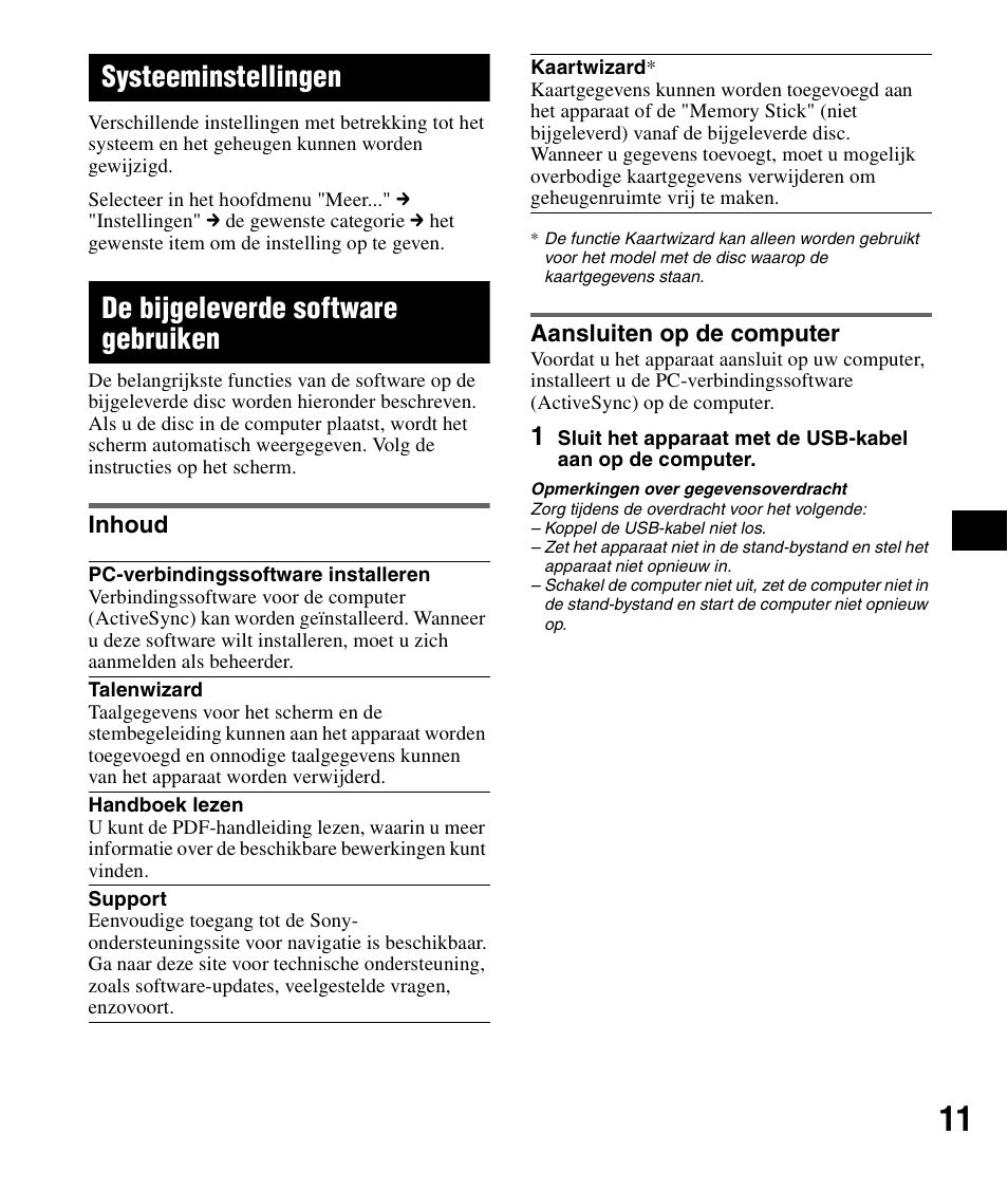 Systeeminstellingen, De bijgeleverde software gebruiken, Inhoud | Aansluiten op de computer, Inhoud aansluiten op de computer, Ng 11 | Sony NV-U82B User Manual | Page 55 / 122