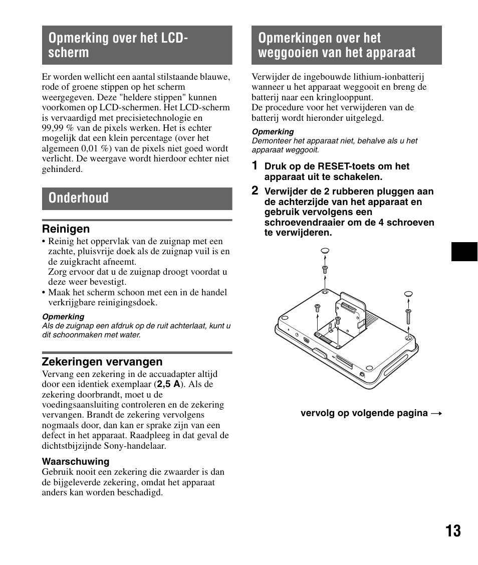 Opmerking over het lcd- scherm, Onderhoud, Reinigen | Zekeringen vervangen, Opmerkingen over het weggooien van het apparaat, Opmerking over het lcd-scherm onderhoud, Reinigen zekeringen vervangen, Opmerkingen over het weggooien van het, Apparaat | Sony NV-U82B User Manual | Page 57 / 122