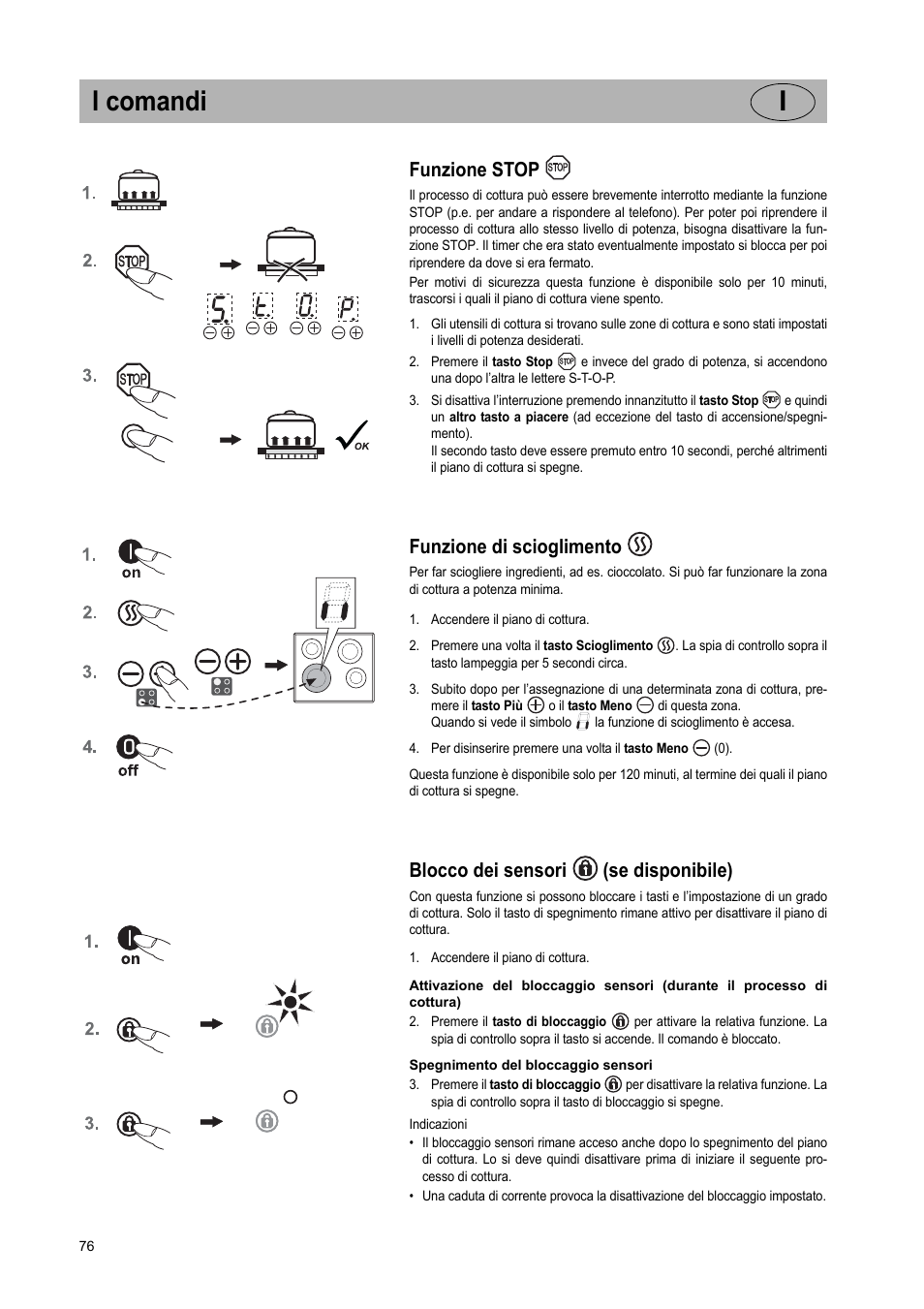 I comandi i, Funzione stop, Funzione di scioglimento | Blocco dei sensori (se disponibile) | Teka IR 950 User Manual | Page 76 / 120