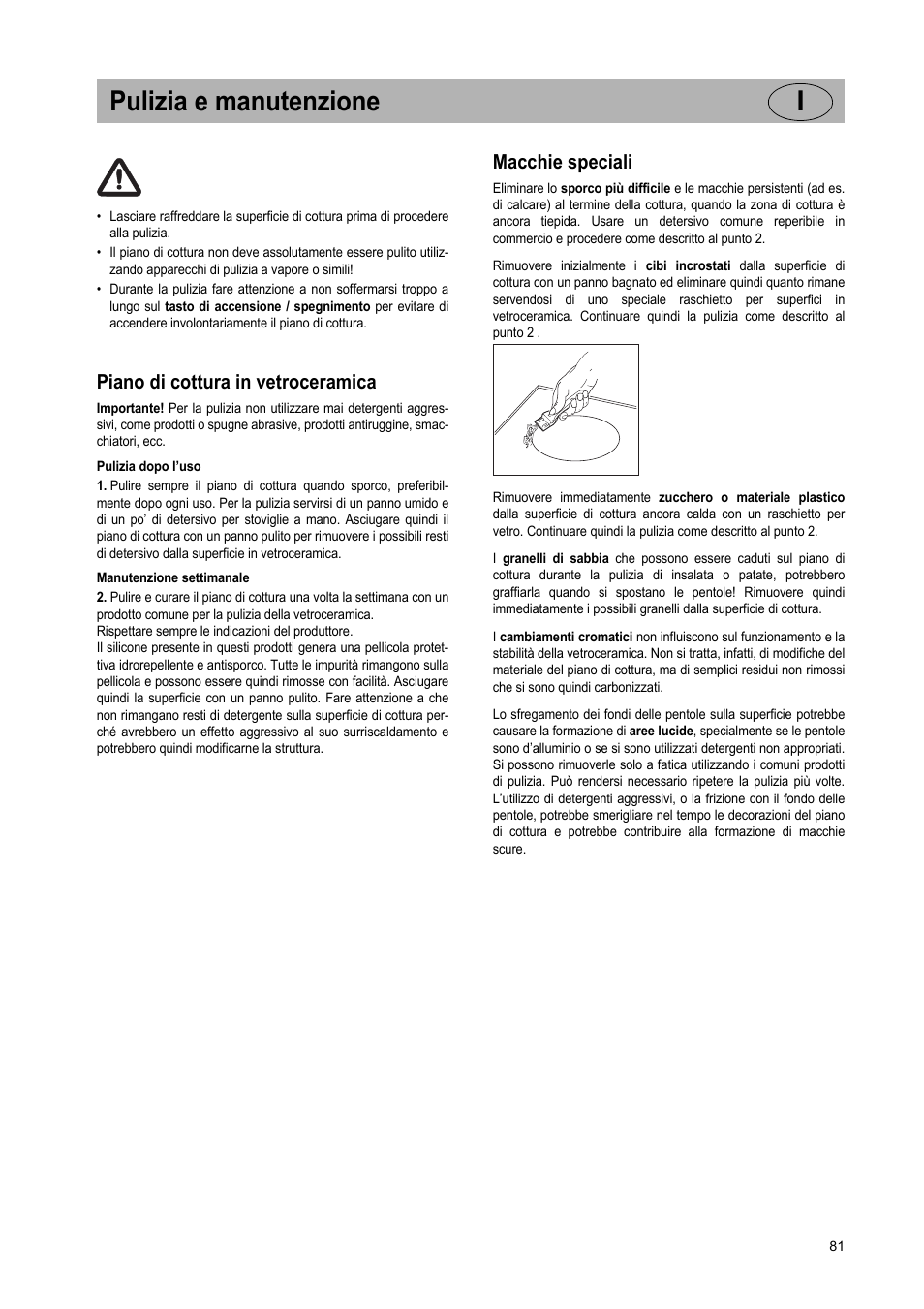 Pulizia e manutenzione i, Piano di cottura in vetroceramica, Macchie speciali | Teka IR 950 User Manual | Page 81 / 120