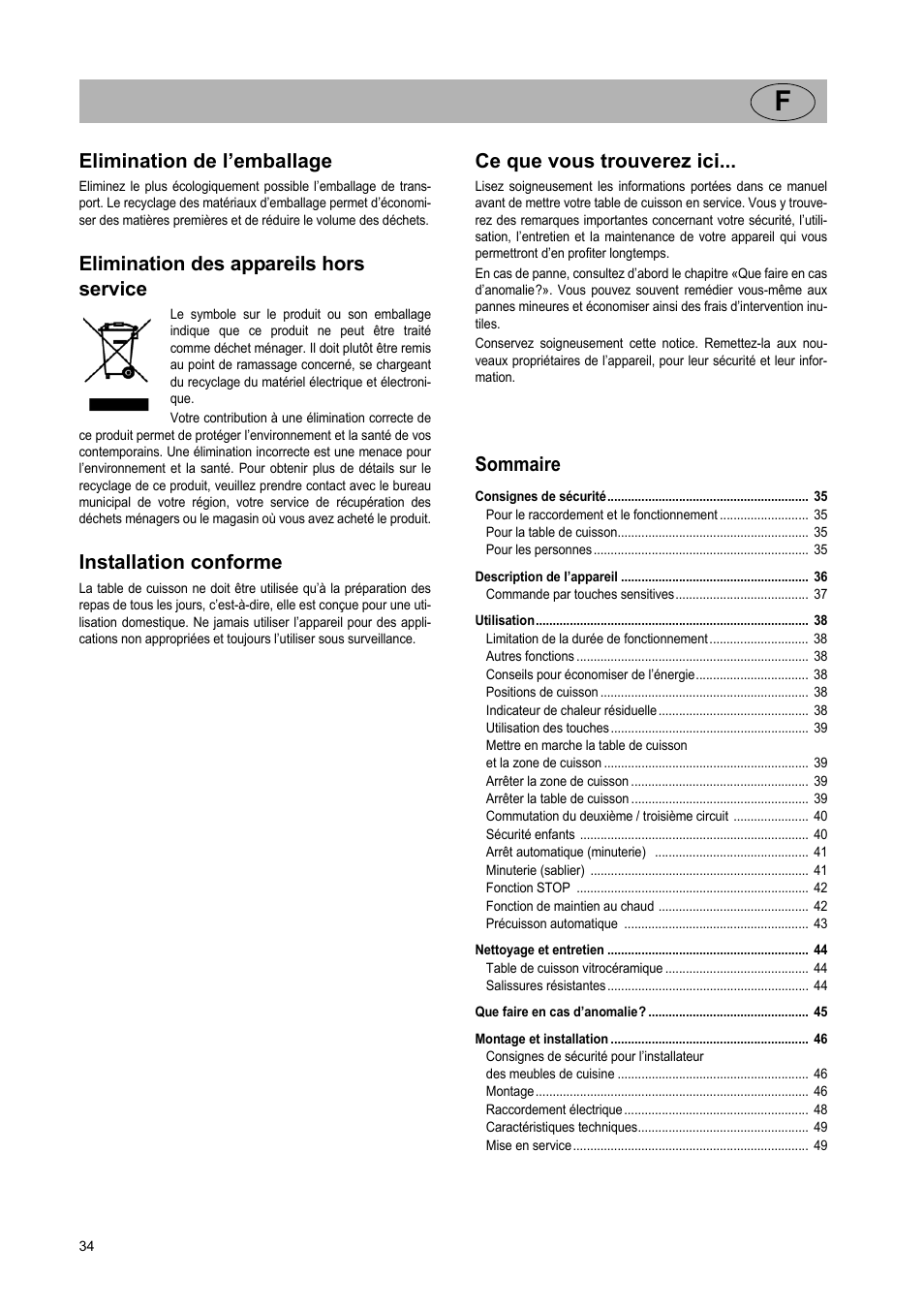 Elimination de l’emballage, Elimination des appareils hors service, Installation conforme | Ce que vous trouverez ici, Sommaire | Teka VR TC 95 4I User Manual | Page 34 / 113