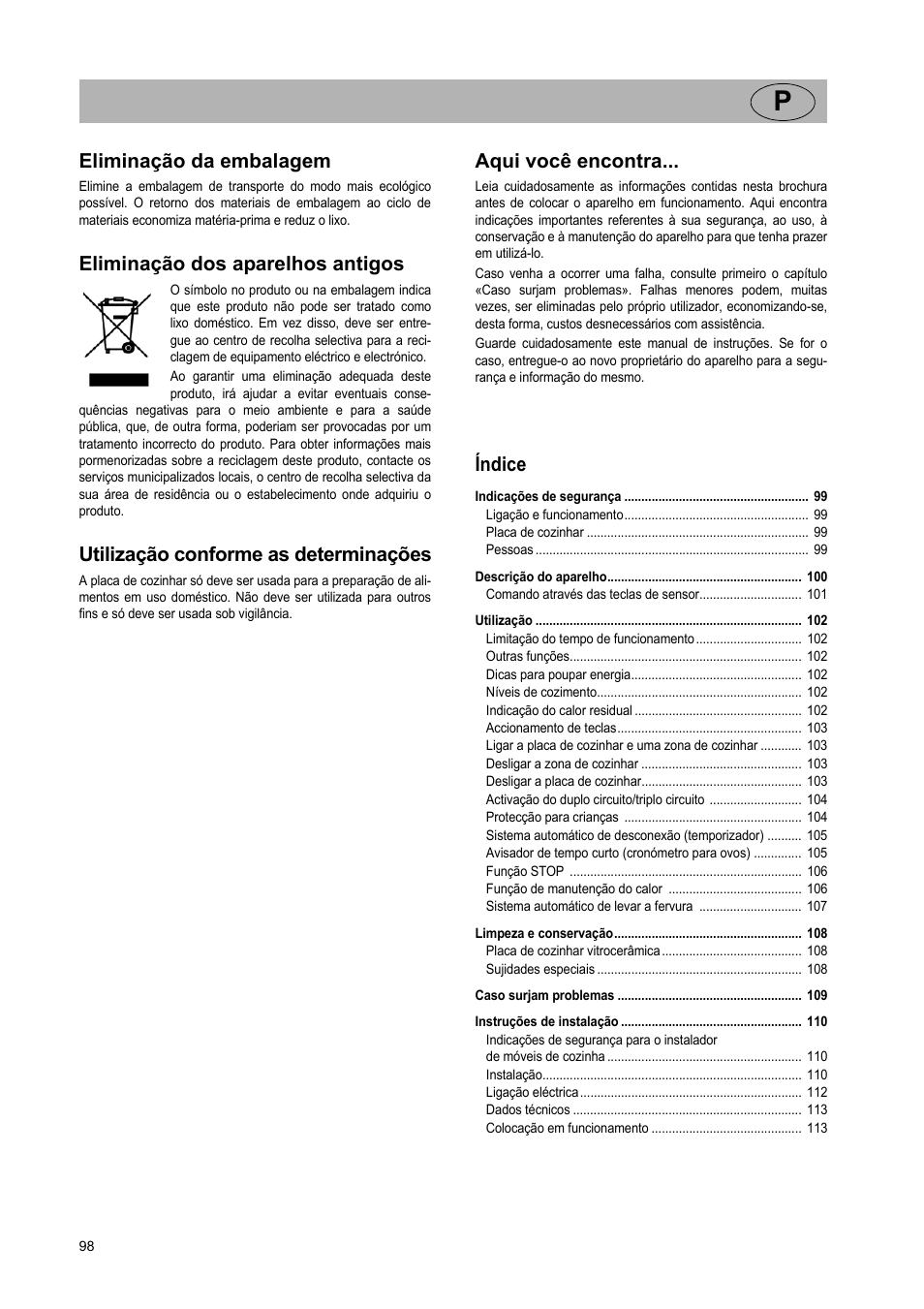 Eliminação da embalagem, Eliminação dos aparelhos antigos, Utilização conforme as determinações | Aqui você encontra, Índice | Teka VR TC 95 4I User Manual | Page 98 / 113