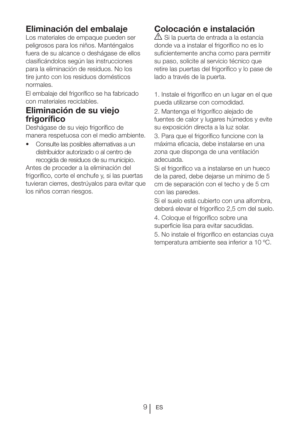 Eliminación del embalaje, Eliminación de su viejo frigorífico, Colocación e instalación a | Teka RVI 35 User Manual | Page 63 / 160