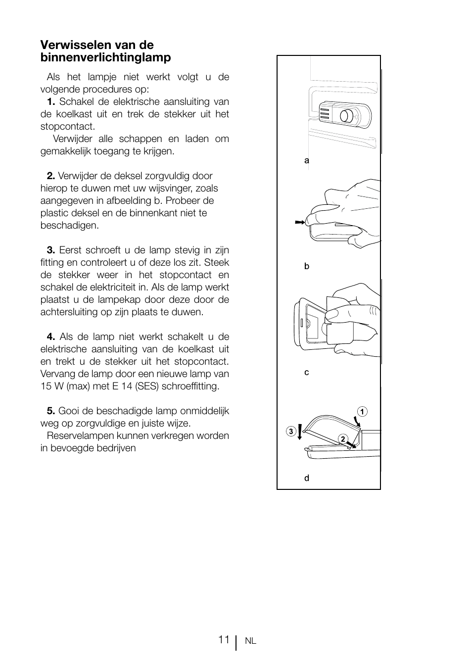 Verwisselen van de binnenverlichtinglamp | Teka TKI2 145 D User Manual | Page 89 / 98