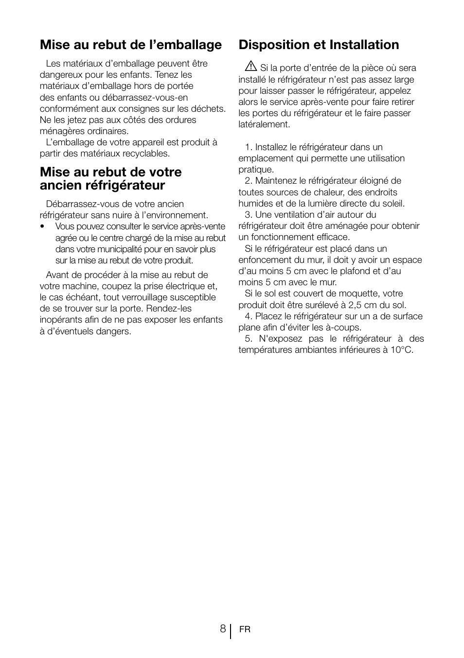 Mise au rebut de l’emballage, Mise au rebut de votre ancien réfrigérateur, Disposition et installation a | Teka TGI2 200 NF User Manual | Page 48 / 74