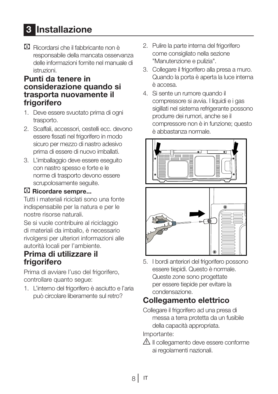 3installazione, Prima di utilizzare il frigorifero, Collegamento elettrico | Teka NF2 650 X User Manual | Page 174 / 263