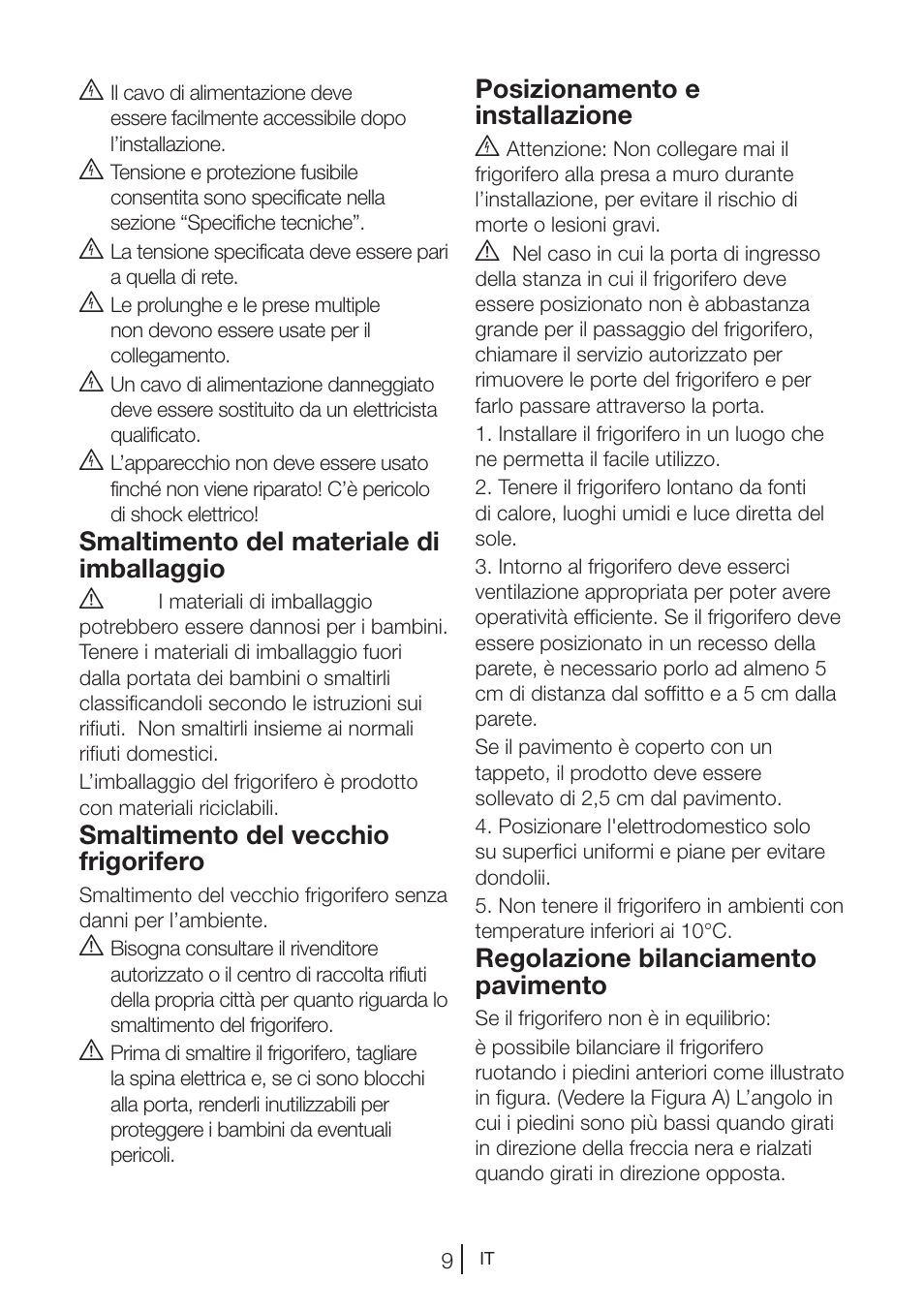 Smaltimento del materiale di imballaggio a, Smaltimento del vecchio frigorifero, Posizionamento e installazione b | Regolazione bilanciamento pavimento | Teka NF2 650 X User Manual | Page 175 / 263