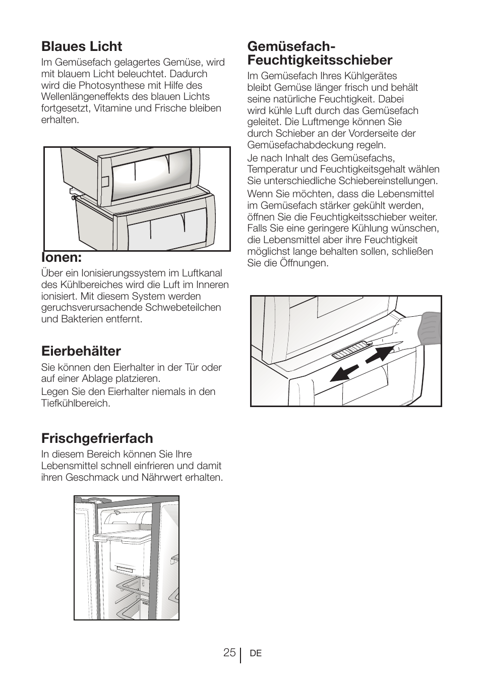 Blaues licht, Ionen, Eierbehälter | Frischgefrierfach, Gemüsefach- feuchtigkeitsschieber | Teka NF2 650 X User Manual | Page 58 / 263
