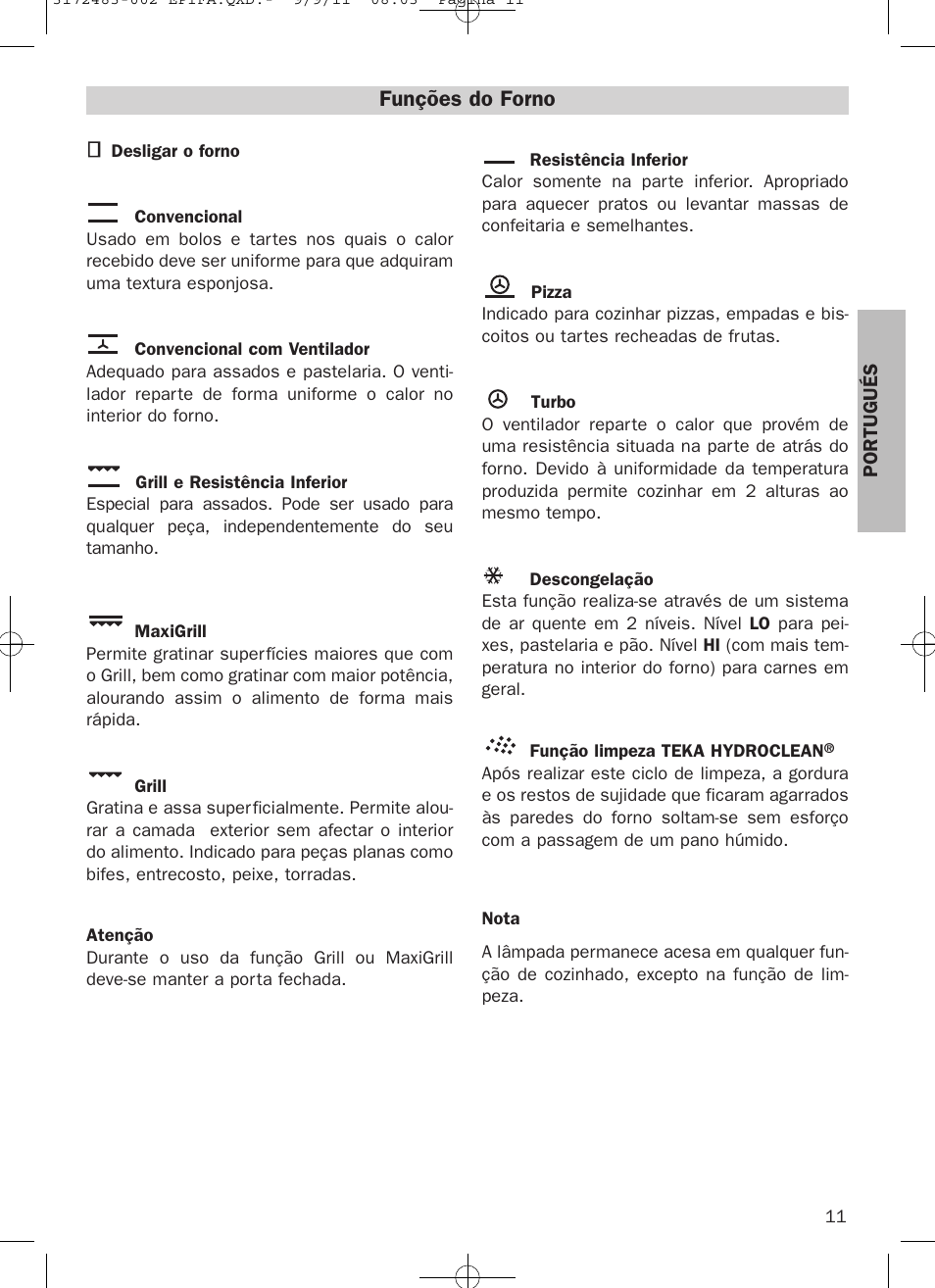 Funções do forno | Teka Hydroclean HL 840 User Manual | Page 11 / 40