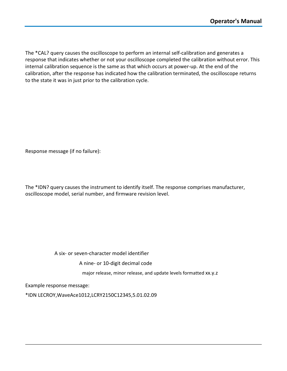 Miscellaneous - *cal, Query syntax, Response format | Miscellaneous - *idn | Teledyne LeCroy WaveAce 1000_2000 Remote Control User Manual | Page 51 / 92