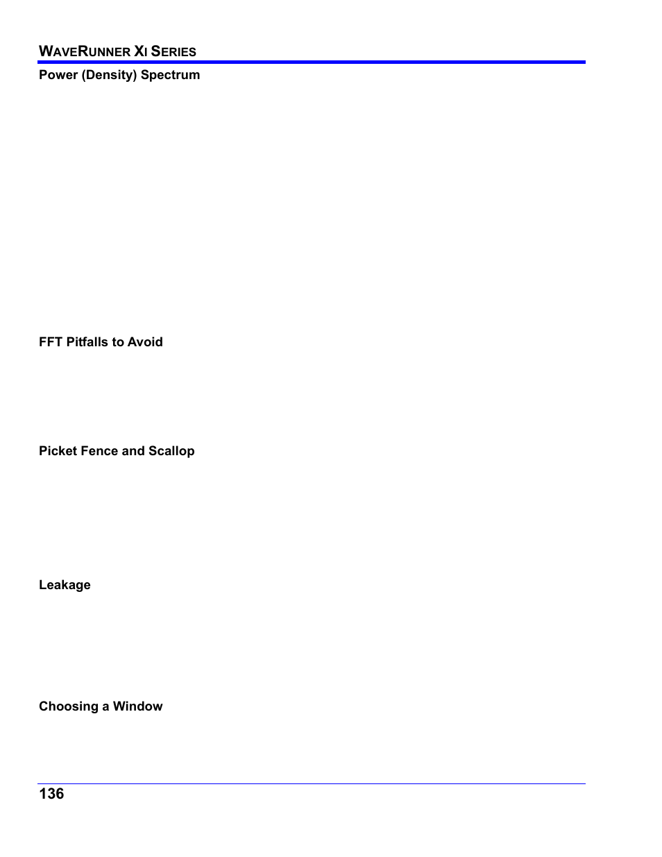 Power (density) spectrum, Memory for fft, Fft pitfalls to avoid | Picket fence and scallop, Leakage, Choosing a window | Teledyne LeCroy WaveRunner XI SERIES Operator’s Manual User Manual | Page 136 / 233