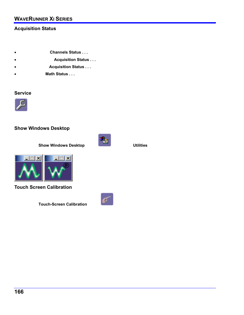 Acquisition status, Service, Show windows desktop | Touch screen calibration | Teledyne LeCroy WaveRunner XI SERIES Operator’s Manual User Manual | Page 166 / 233