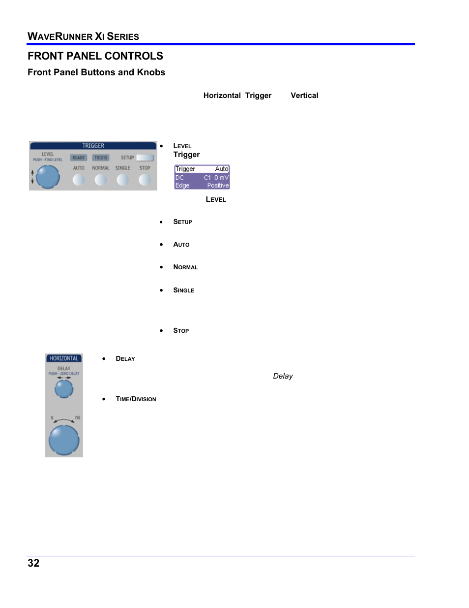 Front panel controls, Front panel buttons and knobs, Trigger controls | Horizontal controls, Ront, Anel, Ontrols | Teledyne LeCroy WaveRunner XI SERIES Operator’s Manual User Manual | Page 32 / 233