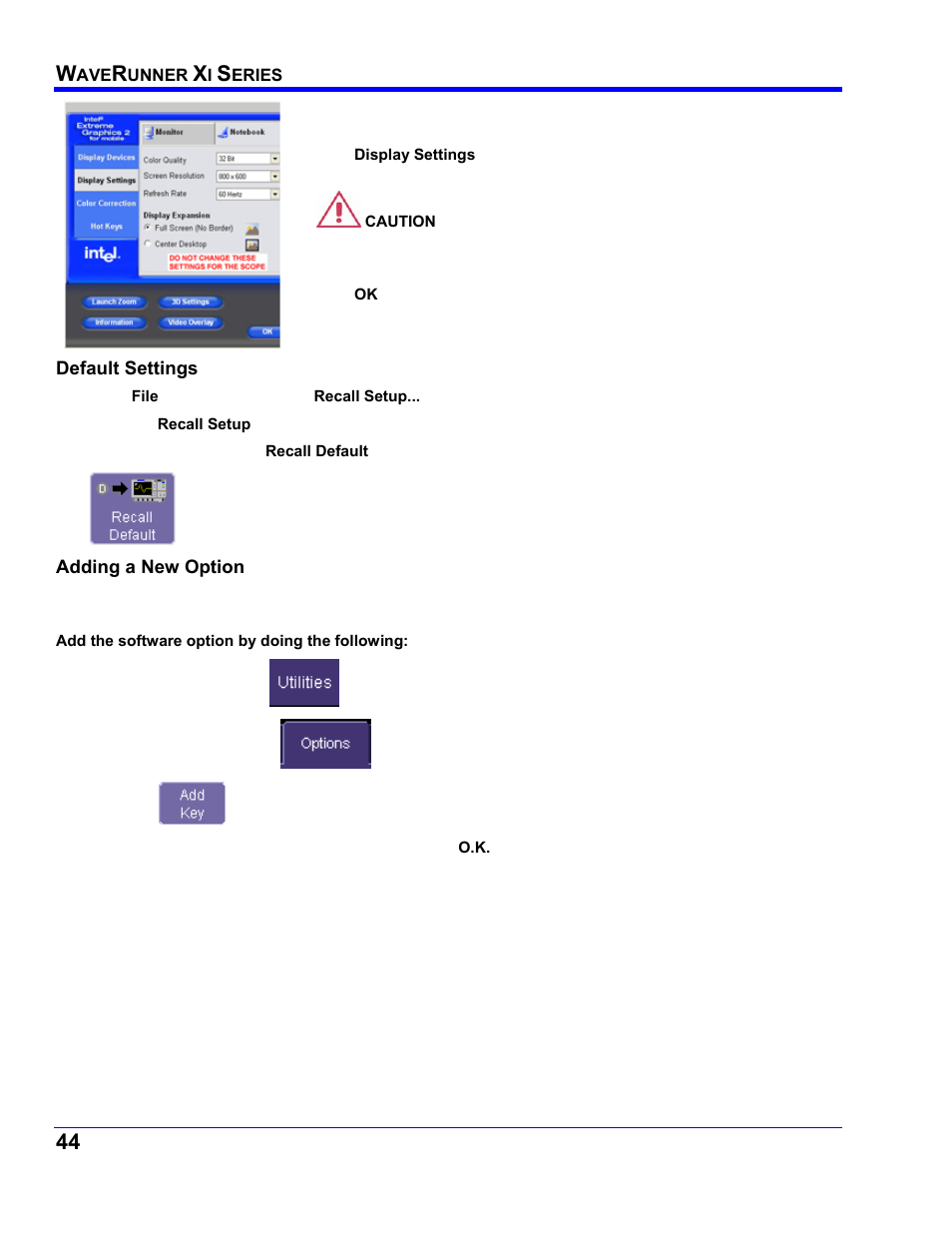 Default settings, Adding a new option | Teledyne LeCroy WaveRunner XI SERIES Operator’s Manual User Manual | Page 44 / 233
