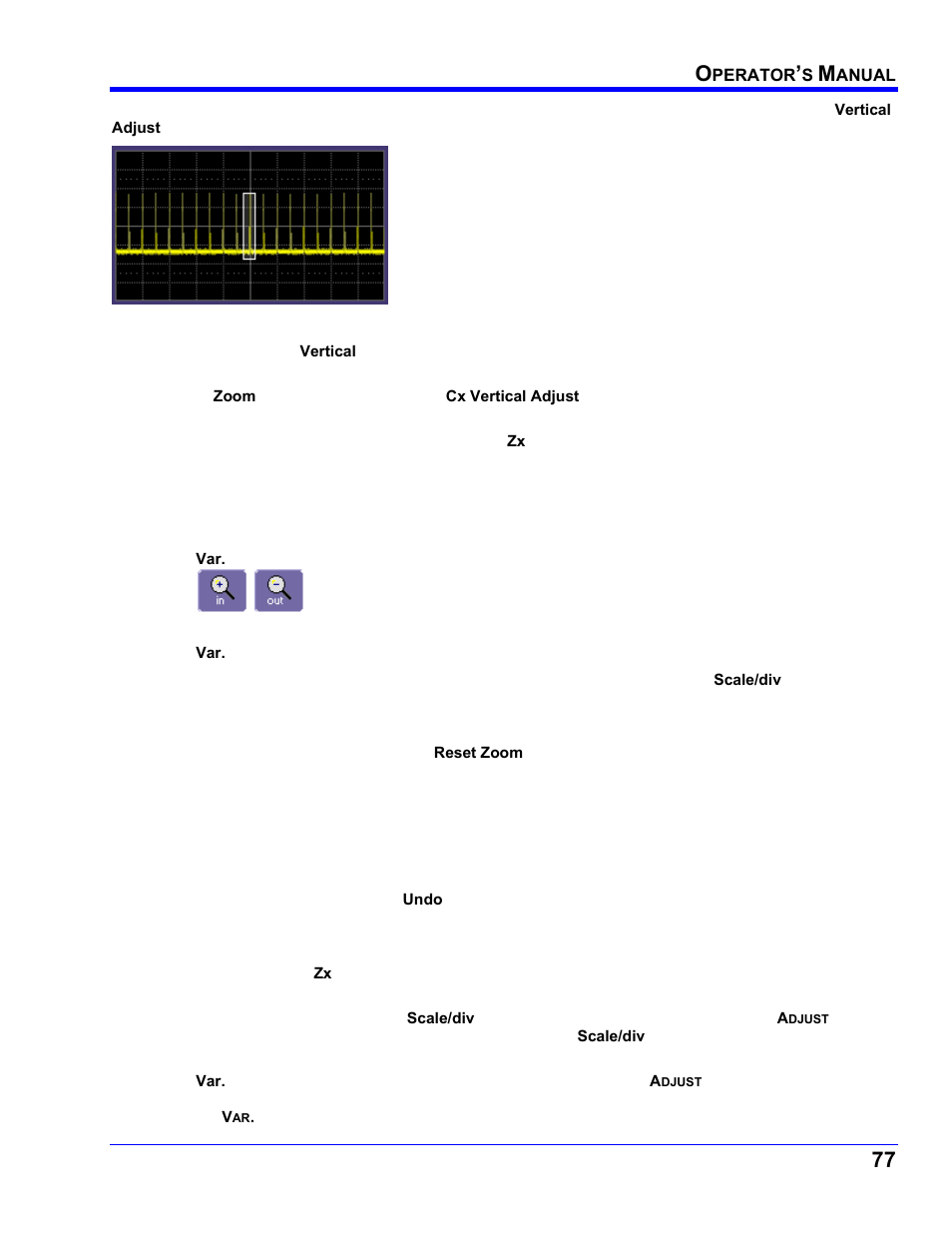 Zooming a single channel, Zooming by touch-and-drag, Varying the degree of zoom | Teledyne LeCroy WaveRunner XI SERIES Operator’s Manual User Manual | Page 77 / 233