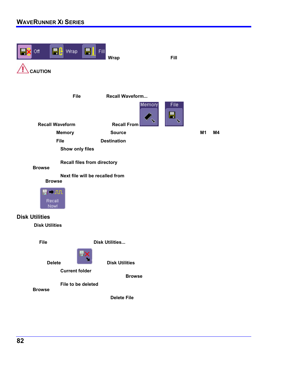 Auto save, Recalling waveforms, Disk utilities | Deleting a single file | Teledyne LeCroy WaveRunner XI SERIES Operator’s Manual User Manual | Page 82 / 233