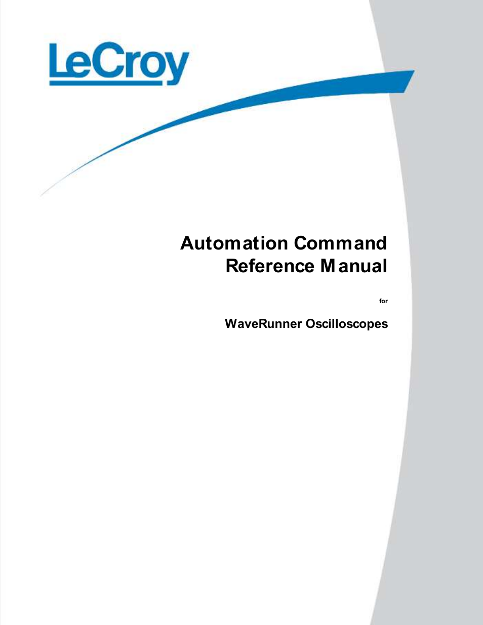 Teledyne LeCroy WaveRunner Automation Command User Manual | 460 pages