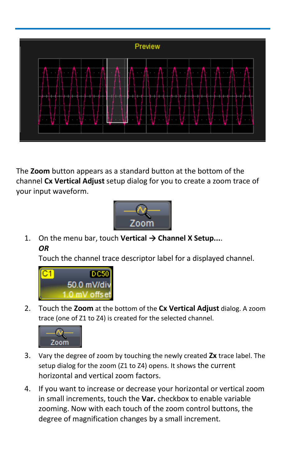 Zooming a single channel | Teledyne LeCroy WaveRunner 6 Zi and 12-Bit HRO Getting Started Manual User Manual | Page 100 / 198