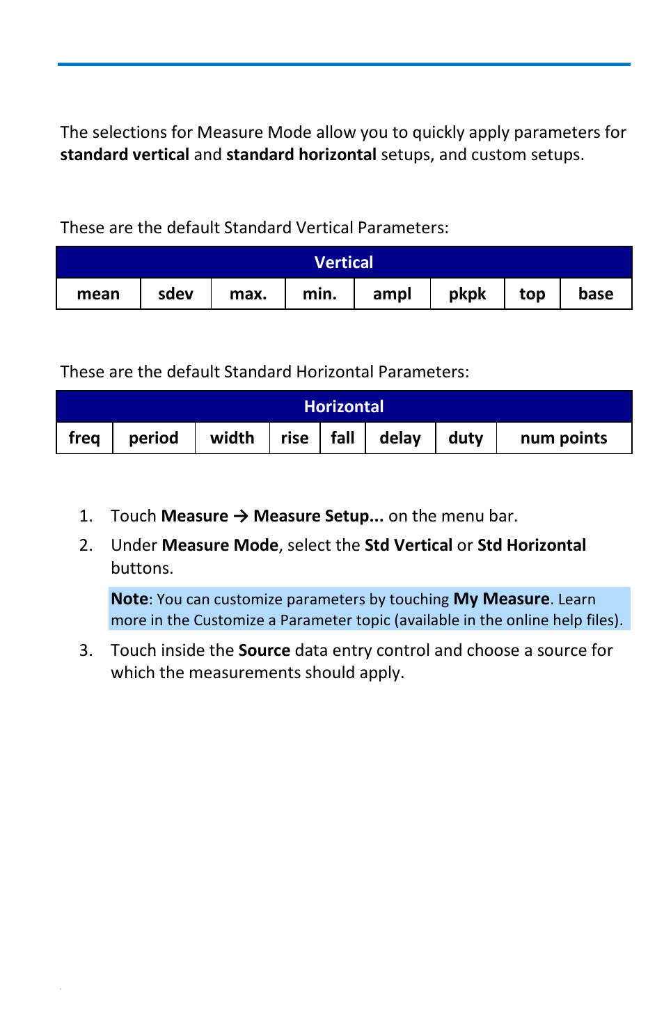 Measure modes, Standard vertical parameters, Standard horizontal parameters | Selecting measure modes | Teledyne LeCroy WaveRunner 6 Zi and 12-Bit HRO Getting Started Manual User Manual | Page 109 / 198