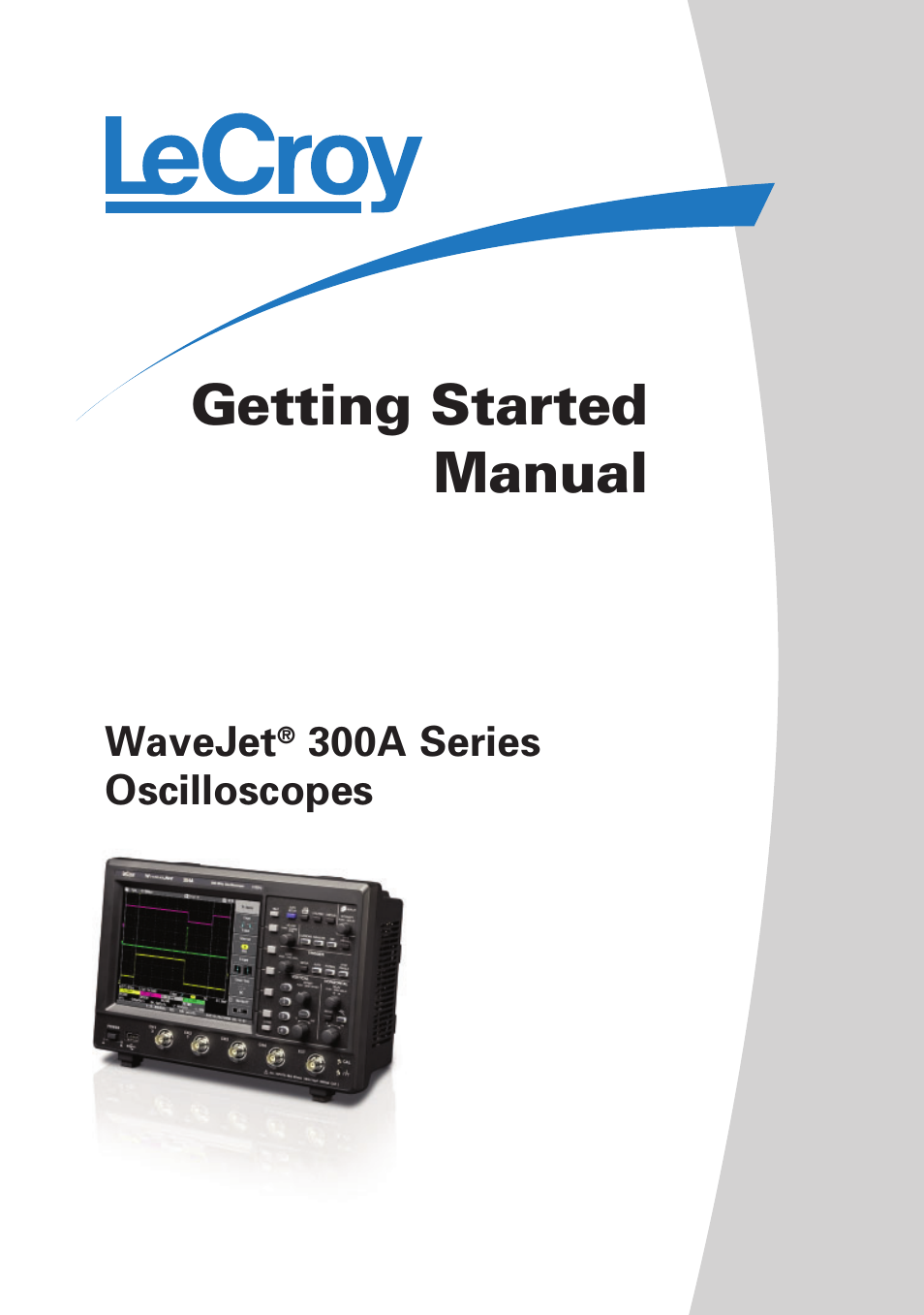 Teledyne LeCroy WaveJet 300A Series Getting Started Guide User Manual | 67 pages