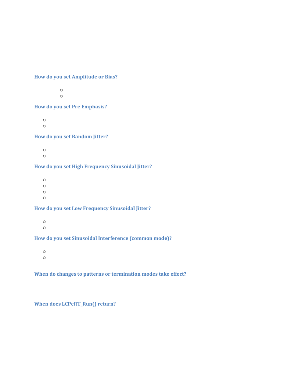 What size string buffers do i pass in, How do you set amplitude or bias, How do you set pre emphasis | How do you set random jitter, How do you set high frequency sinusoidal jitter, How do you set low frequency sinusoidal jitter, When does lcpert_run() return | Teledyne LeCroy PeRT3 Software Interface User Manual | Page 10 / 15