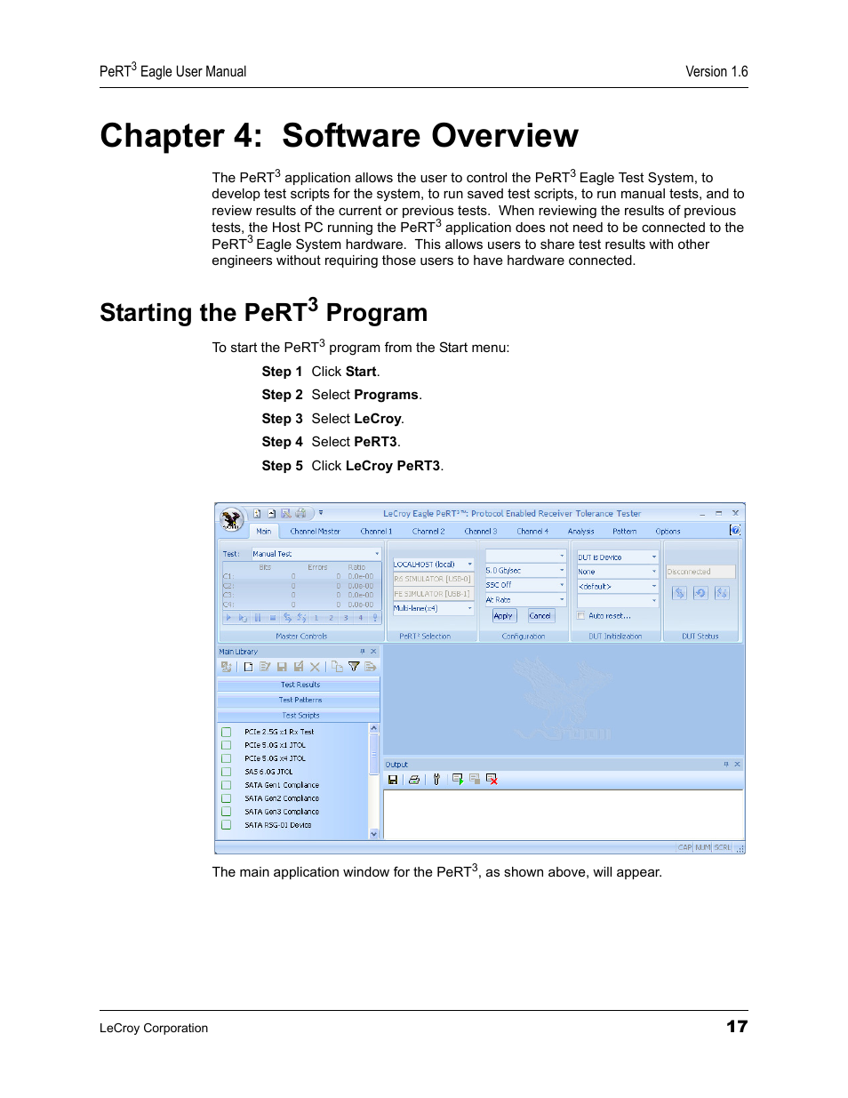 Chapter 4: software overview, Starting the pert3 program, Chapter 4 | Software overview, Starting the pert, Program | Teledyne LeCroy PeRT3 Eagle Systems User Manual | Page 21 / 84